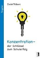 bokomslag Konzentration - der Schlüssel zum Schulerfolg