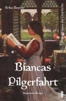 bokomslag Biancas Pilgerfahrt