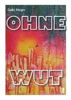 Ohne Wut