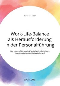 bokomslag Work-Life-Balance als Herausforderung in der Personalfhrung