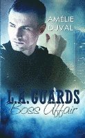 bokomslag L. A. Guards - Boss Affair