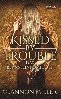 bokomslag Kissed by Trouble