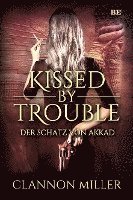 Kissed by Trouble 1