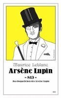 Maurice Leblanc - Arsène Lupin - 813, Häftad