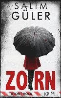 bokomslag Zorn - Tatort Köln