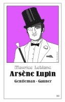 Maurice Leblanc - Arsène Lupin - Gentleman-Gauner, Häftad