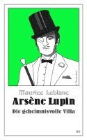 bokomslag Arsène Lupin - Die geheimnisvolle Villa