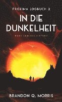 bokomslag Proxima-Logbuch 2: In die Dunkelheit