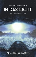 Brandon Q. Morris - Proxima-Logbuch 3: In das Licht, Häftad