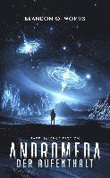 bokomslag Andromeda: Der Aufenthalt