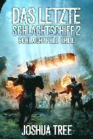 Joshua Tree - Das letzte Schlachtschiff 2, Häftad