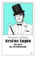 bokomslag Arsène Lupin - Die Insel der dreißig Särge