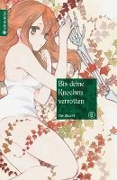 Yae Utsumi - Bis deine Knochen verrotten 06, Häftad