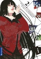 Homura Kawamoto, Toru Naomura - Kakegurui - Das Leben ist ein Spiel 02, Häftad