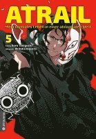 Goro Taniguchi, Akihiko Higuchi - Atrail - Mein normales Leben in einer abnormalen Welt 05, Häftad