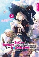 bokomslag Ich habe 300 Jahre lang Schleim getötet und aus Versehen das höchste Level erreicht Light Novel 02