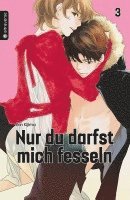 Erin Kijima - Nur du darfst mich fesseln 03, Häftad
