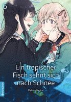 Makoto Hagino - Ein tropischer Fisch sehnt sich nach Schnee 06, Häftad