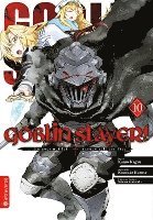 Kumo Kagyu, Kousuke Kurose, Noboru Kannatuki - Goblin Slayer! 10, Häftad