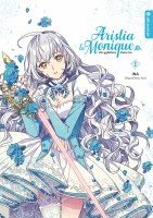 Ina, Yuna - Aristia la Monique - Die gefallene Kaiserin 01, Häftad