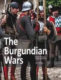 bokomslag The Burgundian Wars