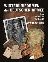 Werner Palinckx - Winteruniformen der deutschen Armee, Inbunden. Tillgänglighet: Lägg i varukorg