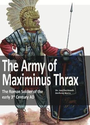 Jan Eschbach - Army of Maximinus Thrax, Häftad