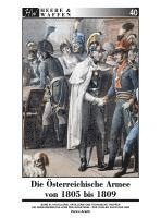 bokomslag Die Österreichische Armee von 1805 bis 1809