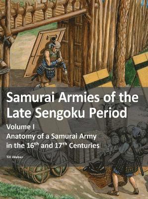 bokomslag Samurai Armies of the Late Sengoku Period