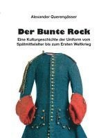 Alexander Querengässer - Der Bunte Rock, Inbunden