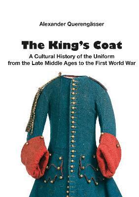 Alexander Querengässer - King´s Coat, Inbunden