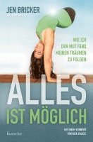 Jen Bricker - Alles ist möglich, Inbunden