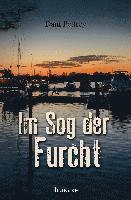 Im Sog der Furcht 1