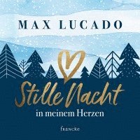 Stille Nacht in meinem Herzen 1