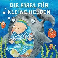 bokomslag Die Bibel für kleine Helden