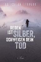 bokomslag Reden ist Silber, Schweigen dein Tod