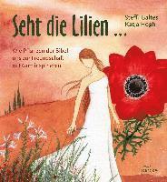 bokomslag Seht die Lilien ...