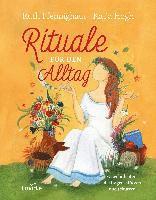 Ruth Pfennighaus - Rituale für den Alltag, Inbunden