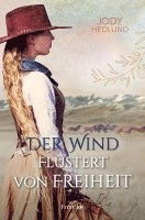 bokomslag Der Wind flüstert von Freiheit