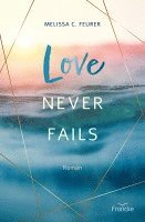 Love Never Fails 1