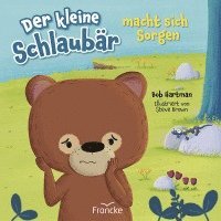 bokomslag Der kleine Schlaubär macht sich Sorgen