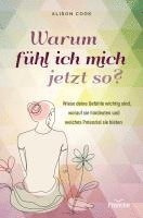 bokomslag Warum fühl ich mich jetzt so?