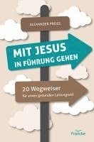 bokomslag Mit Jesus in Führung gehen