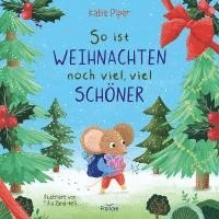 bokomslag So ist Weihnachten noch viel, viel schöner