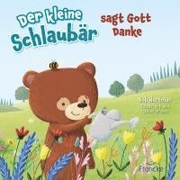bokomslag Der kleine Schlaubär sagt Gott Danke