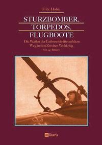 bokomslag Sturzbomber, Torpedos, Flugboote