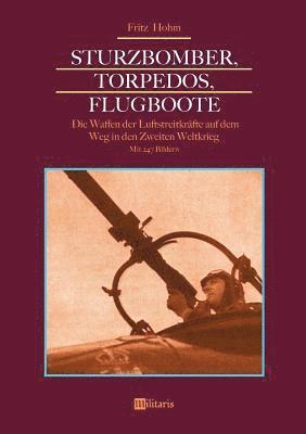 Sturzbomber, Torpedos, Flugboote 1