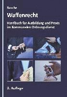 bokomslag Waffenrecht - Grundlagen im Kommunalen Ordnungsdienst