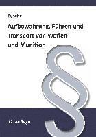 bokomslag Aufbewahrung, Führen und Transport von Waffen und Munition