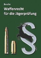 bokomslag Waffenrecht für die Jägerprüfung